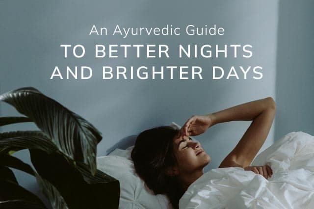 Sleep, Simply Explained: An Ayurvedic Guide to Better Nights and Brighter Days